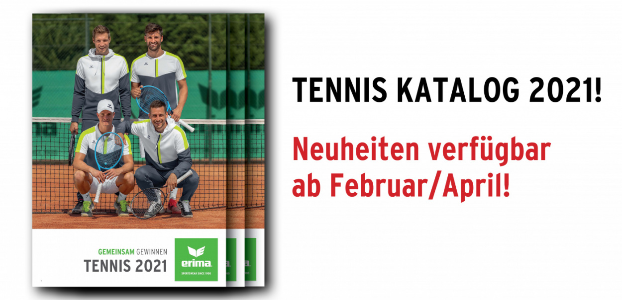 ERIMA TENNIS Katalog 2021 - ab sofort erhältlich!